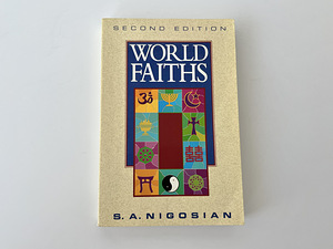 “World Faiths” - S. A. Nigosian ENG
