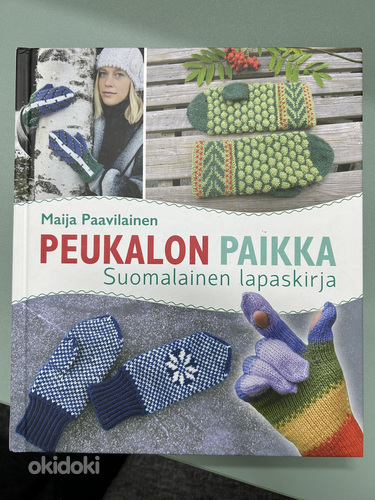 Soome-keelne käsitööraamat "Peukalon paikka" (foto #1)