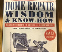Raamat: HOME REPAIR WISSOM & KNOW-HOW, 912 lk
