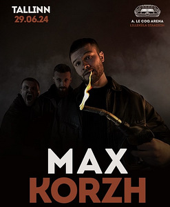 pilet Max Korzh, Tallinn (1 foto / 1)