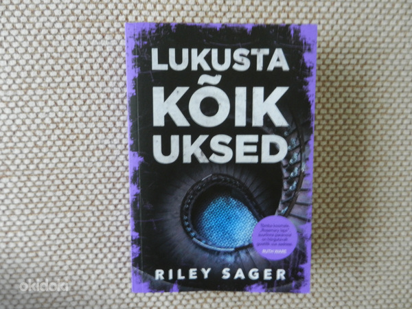 Riley Sager "Lukusta kõik uksed"