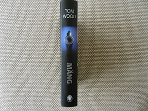 Tom Wood "Mäng" (3 foto / 3)