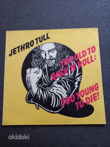Jethro Tull "Too old to rock'n'roll:too young to die" (foto #1)