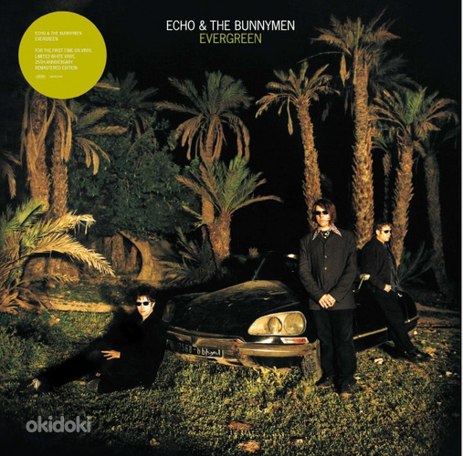 ECHO & THE BUNNYMEN EVERGREEN (25 YEAR ANNIVERSARY EDITION)