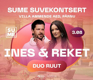 Piletid.SUME suvekontsert – reket, Ines ning Duo Ruut. (1 foto / 1)