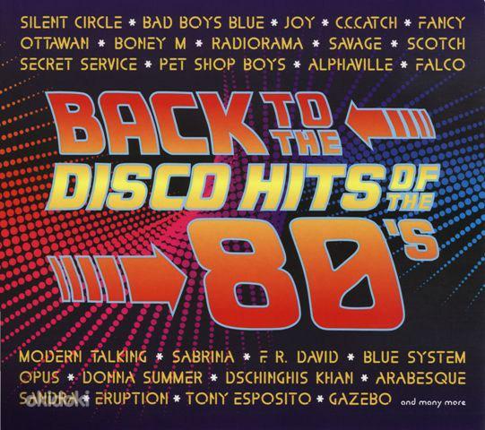 2CD BACK TO THE DISCO HITS OF THE 80's, 2010, uus, kiles (foto #1)