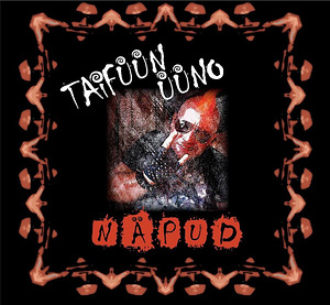 Taifüün Üüno - Näpud 2019 CD UUS kiles (1 foto / 6)