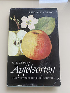 Raamat "Wir zeigen Apfelsorten und werten deren Eigenschafte