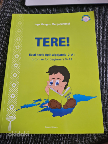 Tere. Eesti keele õpik algajatele 0-1A