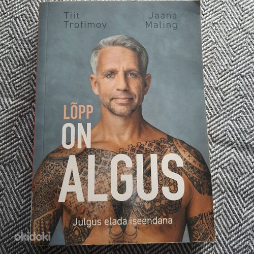 "Lõpp on algus". Tiit Trofimov