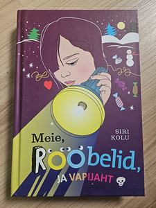 Siri Kolu - Meie, Rööbelid ja vapijaht