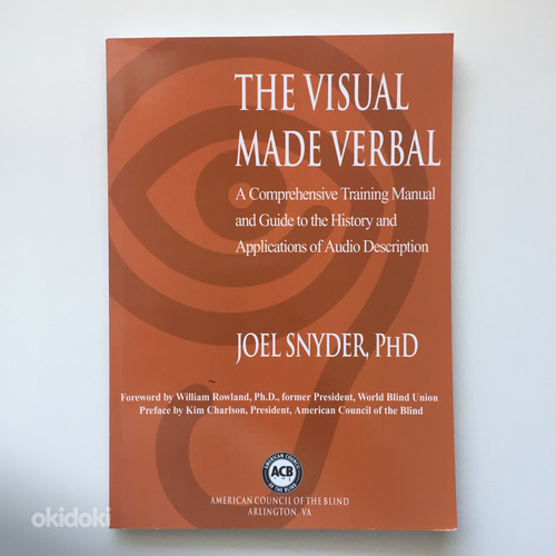 The Visual Made Verbal. Ingliskeelne raamat kirjeldustõlkest (foto #1)