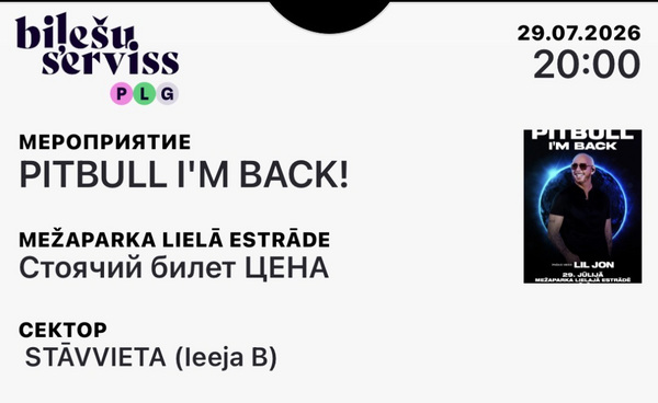 PITBULL Riia 29.07.2026 – 2 piletit – Standing B